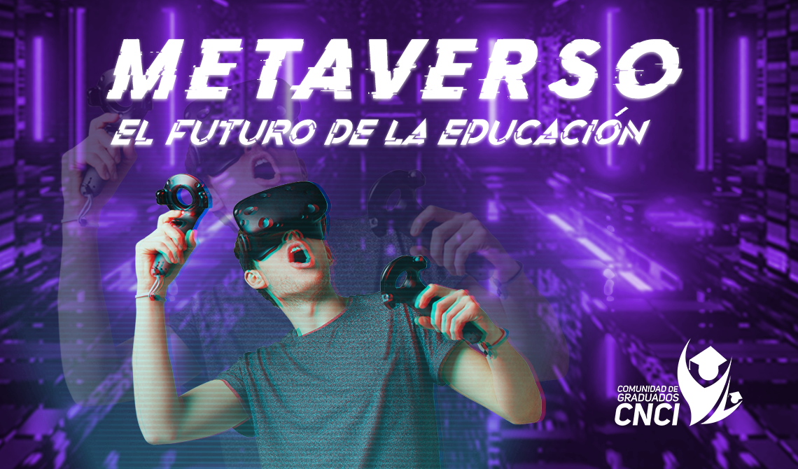 El Metaverso: el futuro de la educación
