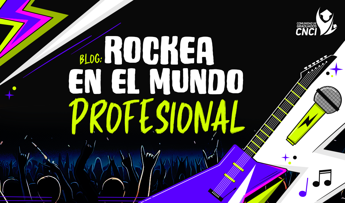 Rockea en el Mundo Profesional: La Importancia de las Habilidades Blandas